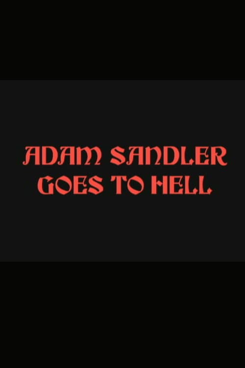 Adam Sandler Goes to Hell (2001) poster