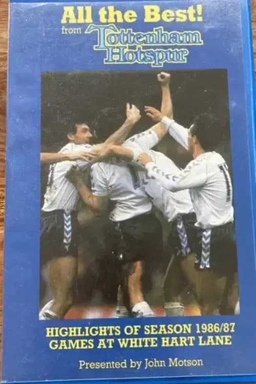Tottenham Hotspur - Official Review Of The Season 1986-87 poster