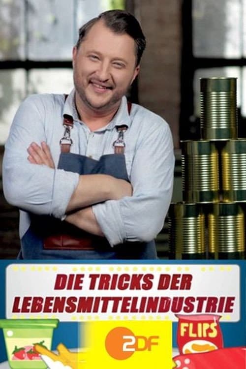 Tricks der Lebensmittelindustrie (2016) poster