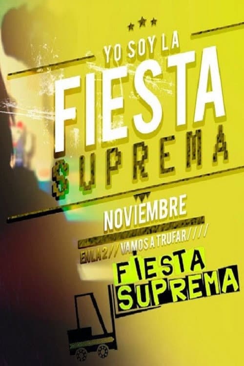 Fiesta Suprema (2013) poster