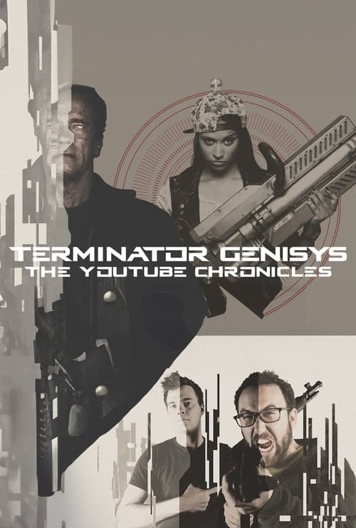 Terminator Genisys: The YouTube Chronicles (2015) poster