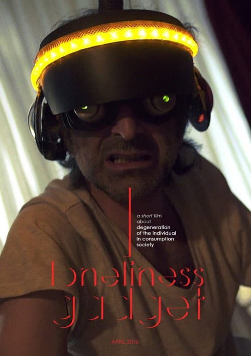 I, Loneliness Gadget (2016) poster
