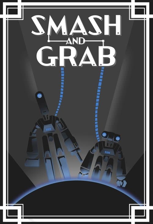Smash and Grab (2019) poster