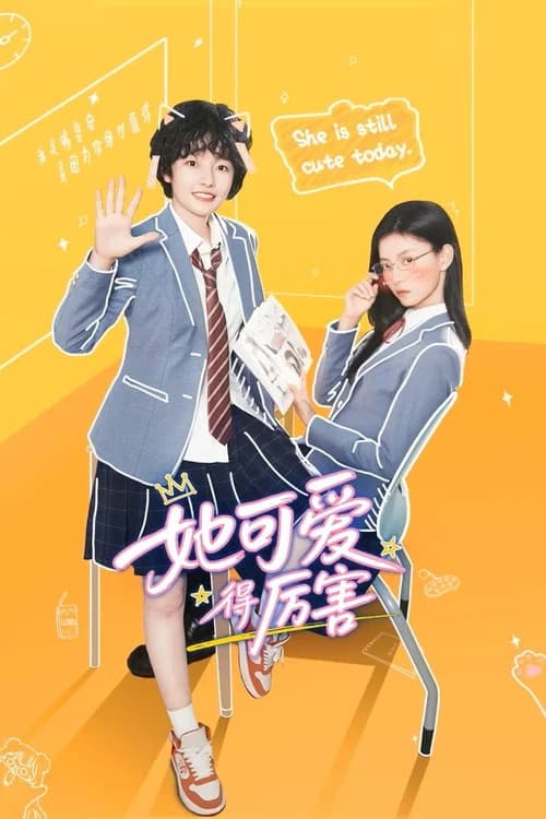 She Is Still Cute Today poster
