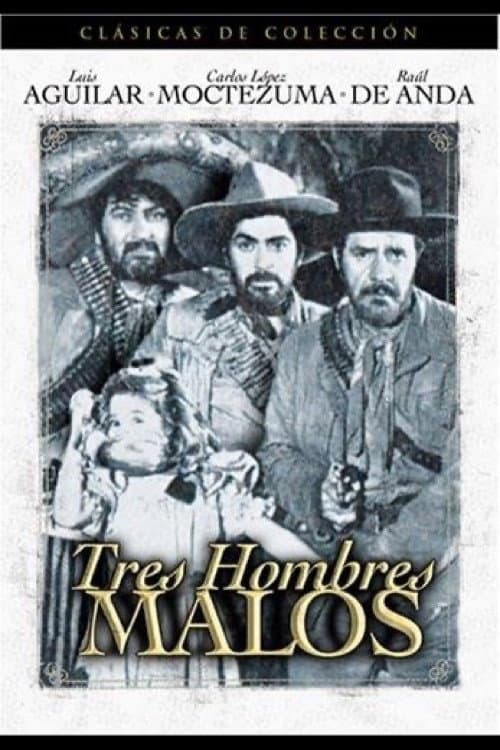 Tres hombres malos (1949) poster