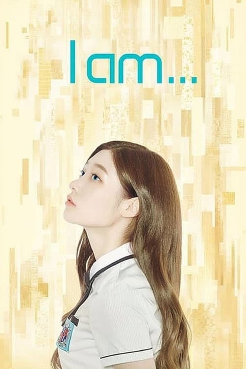I Am... (2017) poster