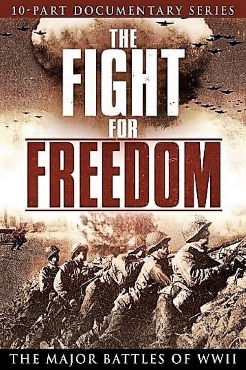The Fight for Freedom Major Battles of WWII (2010) poster
