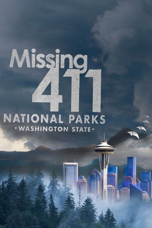 Missing 411 National Parks: Washington State (2026) poster