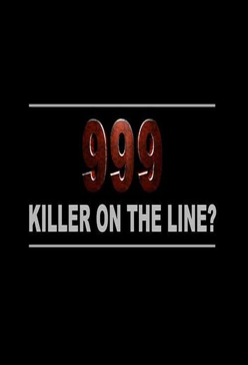 999: Killer On The Line (2016) poster