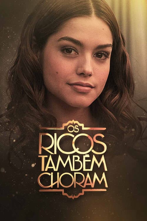 Os Ricos Também Choram (2005) poster