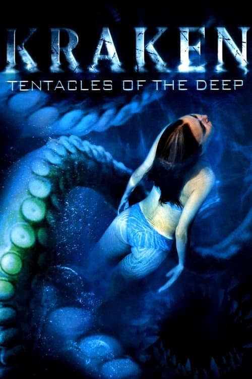 Kraken: Tentacles of the Deep (2006) poster