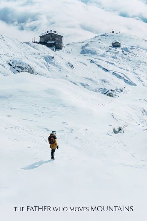 The Father Who Moves Mountains poster