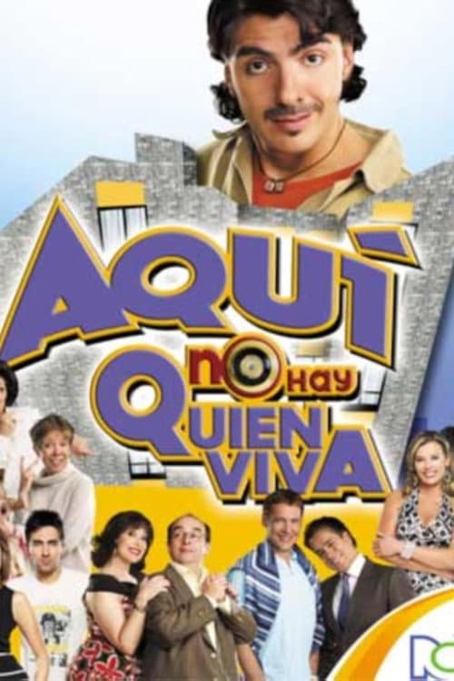 Aquà no hay quien viva (Colombia) (2008) poster