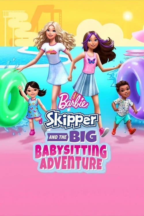 Barbie: Skipper and the Big Babysitting Adventure (2023) poster