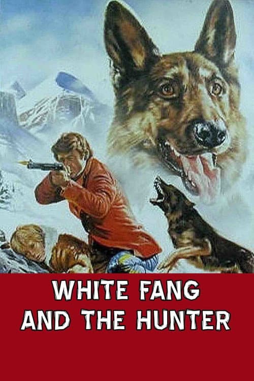 White Fang and the Hunter (1975) poster