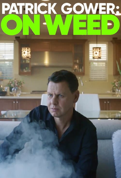 Patrick Gower: On Weed poster