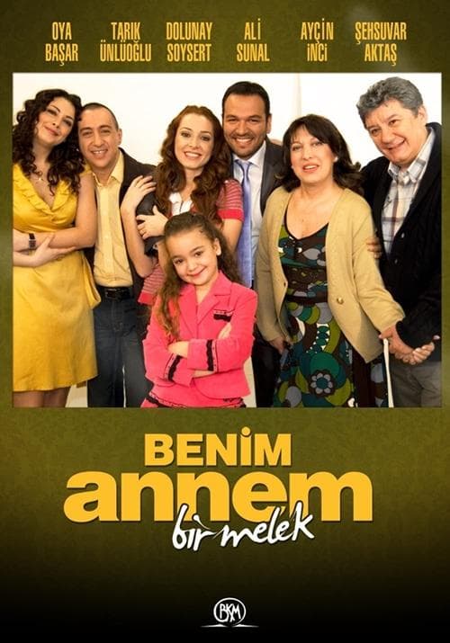 Benim Annem Bir Melek (2008) poster