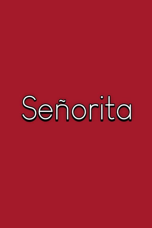 Señorita (2019) poster