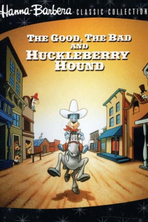 The Good, the Bad and Huckleberry Hound (1988) poster