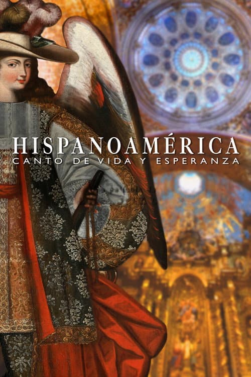 Hispanoamérica: Song of Life and Hope (2024) poster