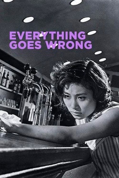 Everything Goes Wrong (1960) poster