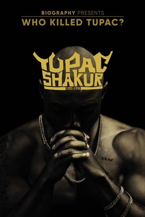 Who Killed Tupac? (2017) poster