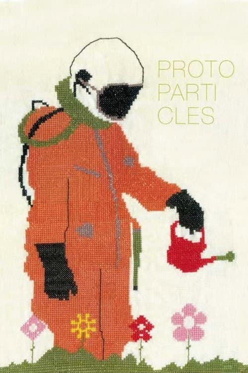 Protoparticles (2009) poster