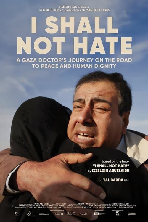 I Shall Not Hate poster