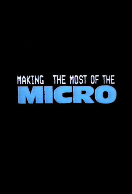 Making the Most of the Micro poster