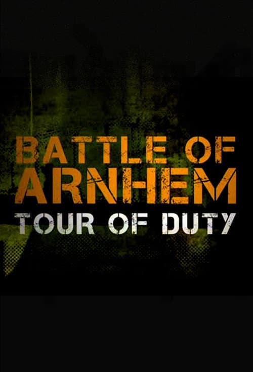 Battle of Arnhem: Tour of Duty (2010) poster