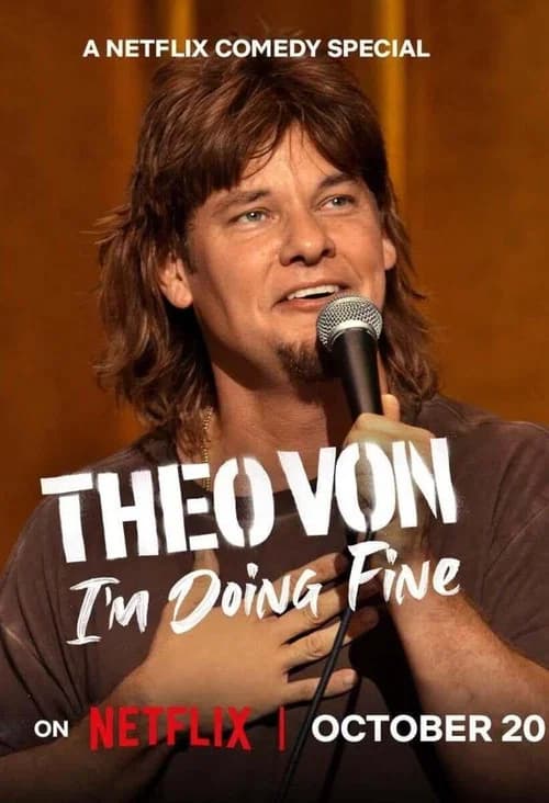 Theo Von: I'm Doing Fine (2026) poster