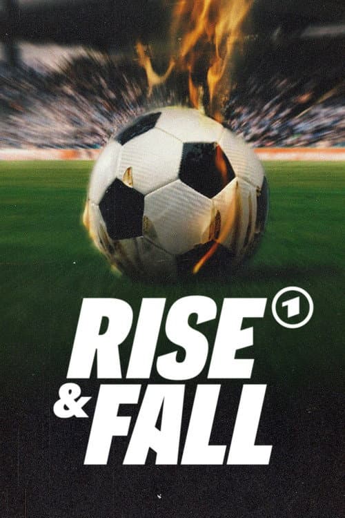 Rise & Fall (2025) poster