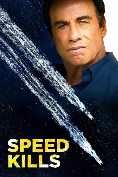 Speed Kills (2018) poster