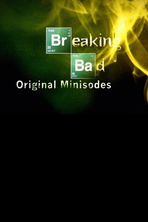 Breaking Bad: Original Minisodes (2009) poster