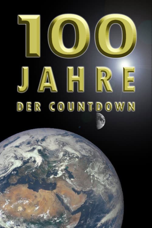 100 Jahre - Der Countdown (1999) poster