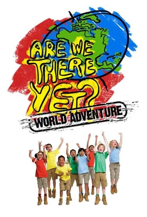 Are We There Yet?: World Adventure (2007) poster