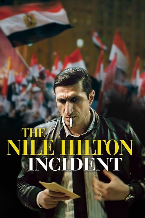 The Nile Hilton Incident (2017) poster