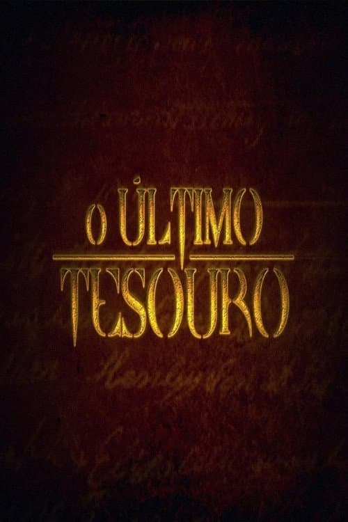 O Último Tesouro (2011) poster