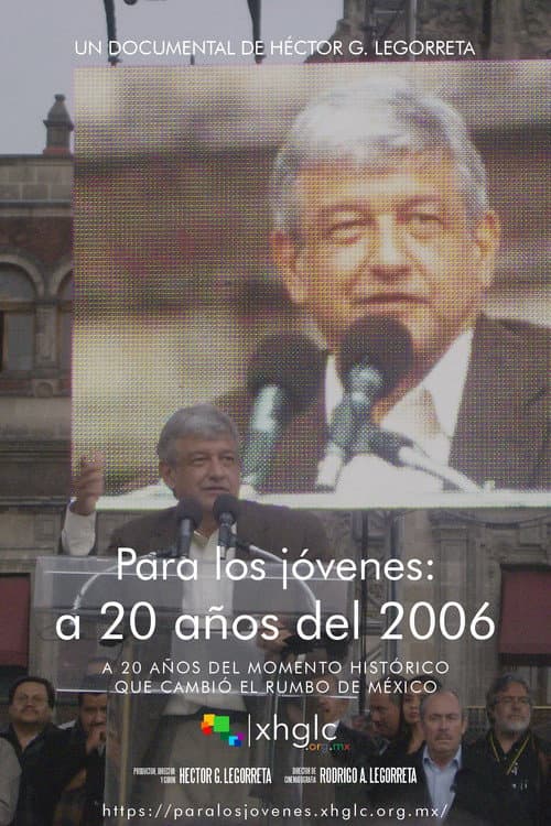 Para los jóvenes: a 20 años del 2006 (2026) poster