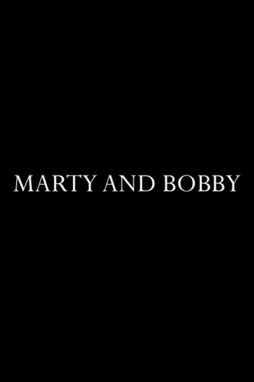 Marty and Bobby (2011) poster