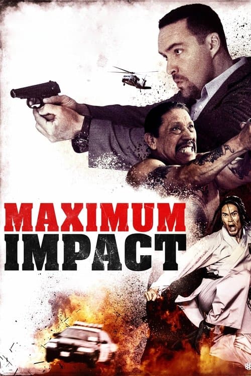 Maximum Impact (2017) poster