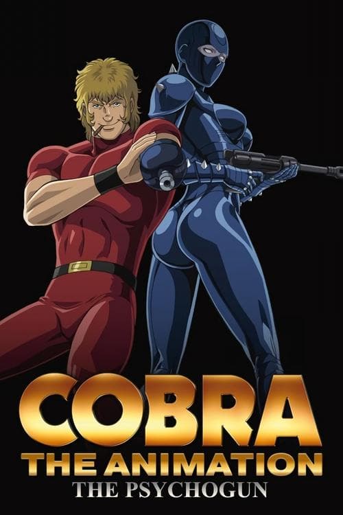 Cobra The Animation: The Psycho-Gun (2008) poster