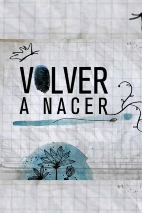 Volver a nacer (2012) poster