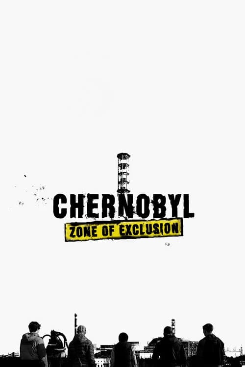Chernobyl: Zone of Exclusion (2019) poster
