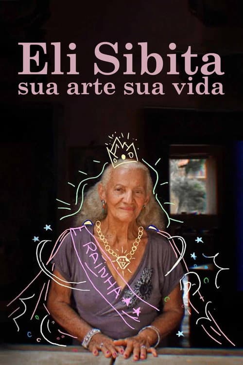 Eli Sibita, sua arte sua VIDA (2021) poster