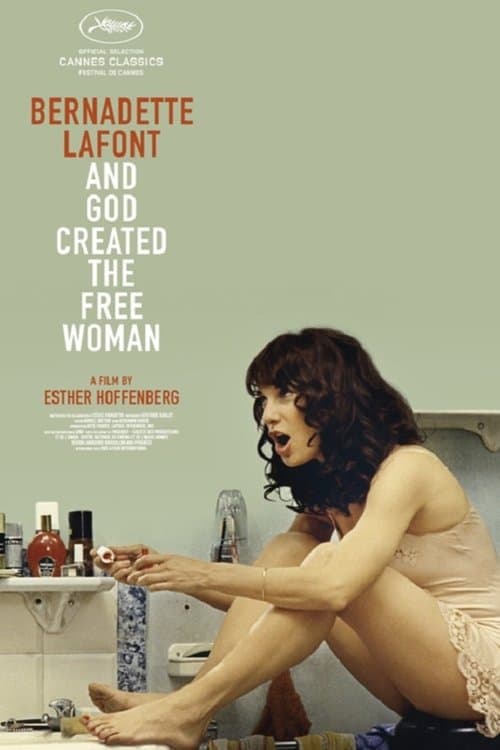 Bernadette Lafont: And God Created the Free Woman (2016) poster
