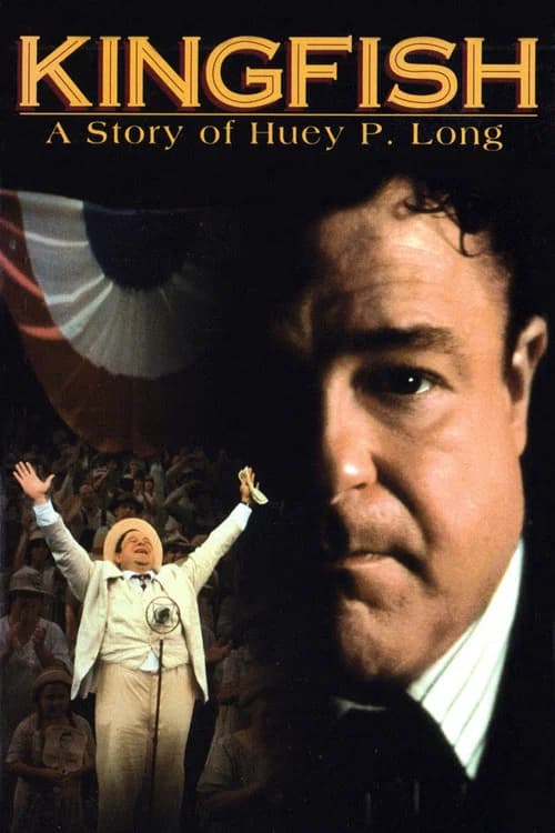 Kingfish: A Story of Huey P. Long (1995) poster