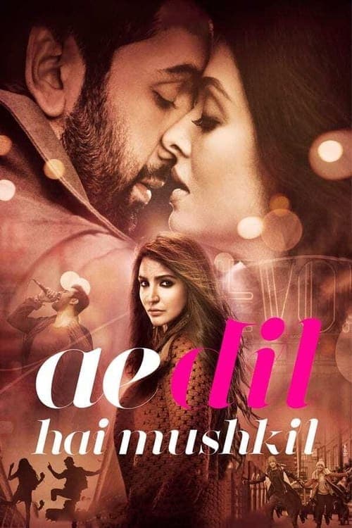 Ae Dil Hai Mushkil (2016) poster