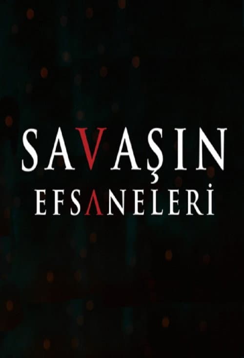 Savaşın Efsaneleri (2020) poster