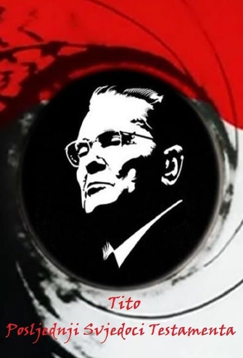 Tito – The Last Witnesses of the Testament (2012) poster